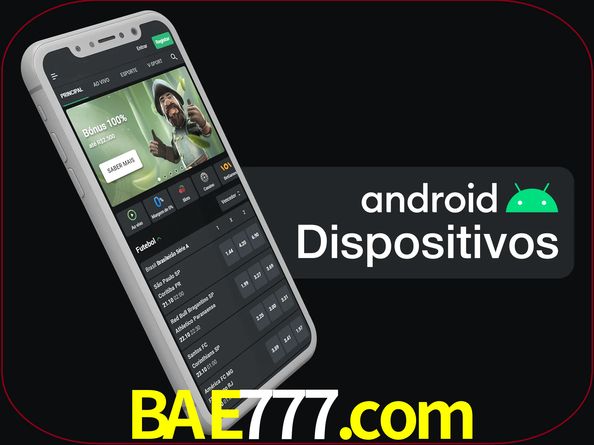 O aplicativo suporta a maioria de todos os dispositivos Android.